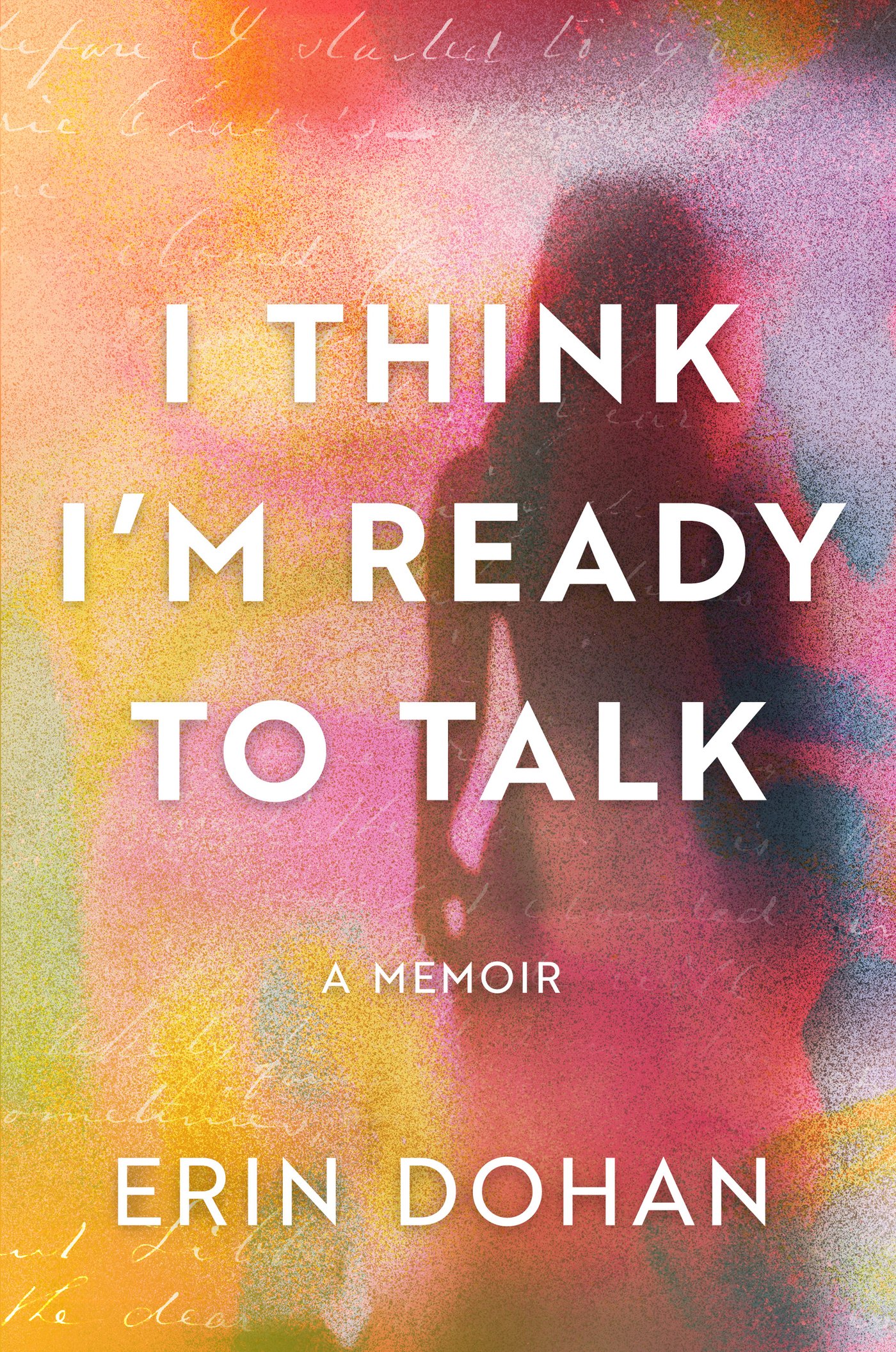 I Think I'm Ready to Talk — book cover